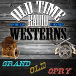 Logo of the podcast Grand Ole Opry | OTRWesterns.com Podcast Grand Ole Opry | OTRWesterns.com