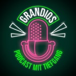 Logo of the podcast GRANDIOS - Podcast mit Tiefgang Podcast GRANDIOS - Podcast mit Tiefgang