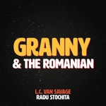 Logo of the podcast Granny and The Romanian Podcast Granny and The Romanian