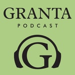 Logo of the podcast Granta Podcast Granta