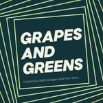 Podcast Grapes&Greens