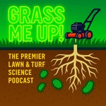 Grass Me Up Podcast Grass Me Up