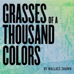 Logo of the podcast Grasses of a Thousand Colors Podcast Grasses of a Thousand Colors