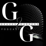 Logo of the podcast Graves To Gardens Podcast Graves To Gardens