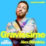 Logo of the podcast Gravissime : la chronique d'Alex Ramirès Podcast Gravissime : la chronique d'Alex Ramirès
