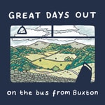 Logo of the podcast Great Days Out on the bus from Buxton Podcast Great Days Out on the bus from Buxton