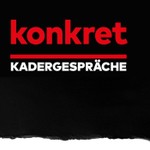 Logo of the podcast »Kadergespräche« Der konkret Podcast Podcast »Kadergespräche« Der konkret Podcast