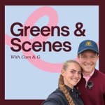 Logo of the podcast Greens & Scenes with Cam & G Podcast Greens & Scenes with Cam & G