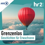 Logo of the podcast Grenzenlos – Geschichten für Erwachsene, frei erzählt Podcast Grenzenlos – Geschichten für Erwachsene, frei erzählt