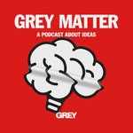 Logo of the podcast Grey Matter: A Podcast About Ideas Podcast Grey Matter: A Podcast About Ideas