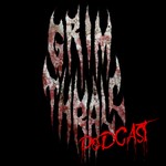 Logo of the podcast Grim Thrall Podcast Podcast Grim Thrall Podcast