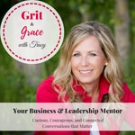 Logo of the podcast Grit and Grace with Tracy Podcast Grit and Grace with Tracy