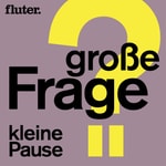 Logo of the podcast Große Frage, kleine Pause Podcast Große Frage, kleine Pause