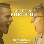 Logo of the podcast Grottenehrlich - Der Podcast Podcast Grottenehrlich - Der Podcast