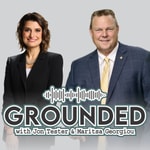 Grounded with Jon Tester & Maritsa Georgiou Grounded with Jon Tester & Maritsa Georgiou