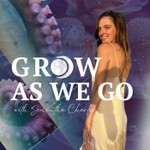 Grow As We Go Podcast Grow As We Go