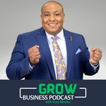Logo of the podcast Grow! Business Podcast w/Cory Mosley Podcast Grow! Business Podcast w/Cory Mosley