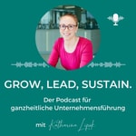 Podcast LEADERSHIP FOR BREAKFAST. Der Podcast rund um Führung mit Haltung für Unternehmerinnen und Führungskräfte