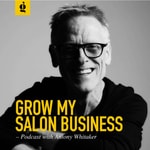 Logo of the podcast Grow My Salon Business Podcast Logo of the podcast Grow My Salon Business Podcast