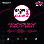 Logo of the podcast Grow with GLOW Podcast Grow with GLOW