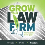 Grow Your Law Firm Podcast Grow Your Law Firm