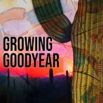 Logo of the podcast Growing Goodyear Podcast Growing Goodyear