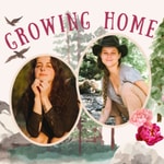 Growing Home Podcast Growing Home