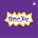 Logo of the podcast Grown Kids Podcast Grown Kids