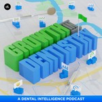 Growth In Dentistry: A Dental Intelligence Podcast Podcast Growth In Dentistry: A Dental Intelligence Podcast