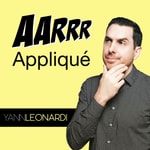 Logo of the podcast Growth Marketing - L'AARRR appliqué Podcast Growth Marketing - L'AARRR appliqué
