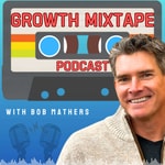 The Growth Mixtape: Chasing Curiosity and Sharing Boundless Insights from Ideas that Matter