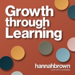 Growth through Learning: leadership conversations for employee development Growth through Learning: leadership conversations for employee development