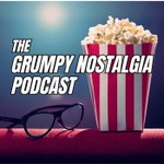 Logo of the podcast Grumpy Nostalgia: Second Look Cinema Podcast Grumpy Nostalgia: Second Look Cinema