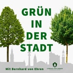Logo of the podcast Grün in der Stadt Podcast Grün in der Stadt