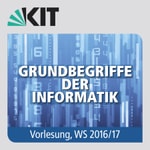Logo of the podcast Grundbegriffe der Informatik, Vorlesung, WS16/17 Podcast Grundbegriffe der Informatik, Vorlesung, WS16/17