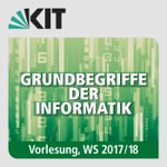 Logo of the podcast Grundbegriffe der Informatik, Vorlesung, WS17/18 Podcast Grundbegriffe der Informatik, Vorlesung, WS17/18