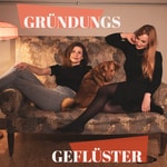 Logo of the podcast Gründungsgeflüster Podcast Gründungsgeflüster