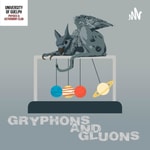Logo of the podcast Gryphons and Gluons Podcast Gryphons and Gluons