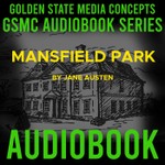 Logo of the podcast GSMC Audiobook Series: Mansfield Park by Jane Austen Podcast GSMC Audiobook Series: Mansfield Park by Jane Austen