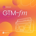 Logo of the podcast GTM-FM Podcast GTM-FM