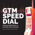Logo of the podcast GTM Speed Dial Podcast GTM Speed Dial