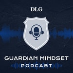 Guardian Mindset Podcast Guardian Mindset Podcast
