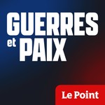 Logo of the podcast Guerres et Paix Podcast Guerres et Paix