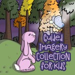 Podcast Guided Imagery Collection from Wolf &amp; Whimsy Kids