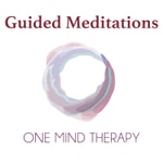Logo of the podcast Guided Meditations by One Mind Therapy Podcast Guided Meditations by One Mind Therapy