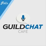 Logo of the podcast GuildChat Café Podcast GuildChat Café