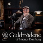 Logo of the podcast Guldtrådene - om liebhaveri, erfaringer og historier Podcast Guldtrådene - om liebhaveri, erfaringer og historier