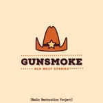 Logo of the podcast Gunsmoke: Old West Stories Podcast Gunsmoke: Old West Stories