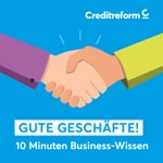 Logo of the podcast Gute Geschäfte! Der Creditreform Podcast Podcast Gute Geschäfte! Der Creditreform Podcast