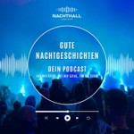 Logo of the podcast Gute Nachtgeschichten Podcast Gute Nachtgeschichten